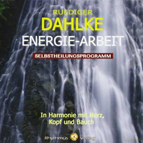 Dahlke, Rüdiger: Energie Arbeit (CD, 2013) [CD]