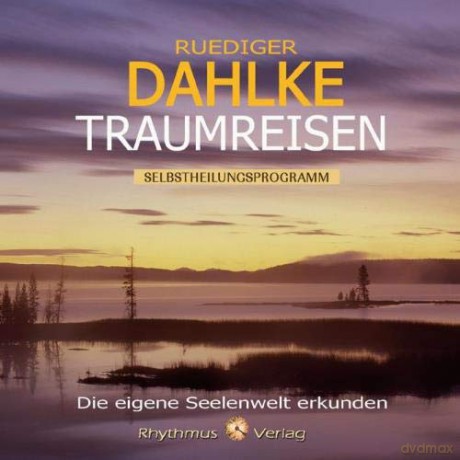 Dahlke, Rüdiger: Traumreisen (CD) [CD]