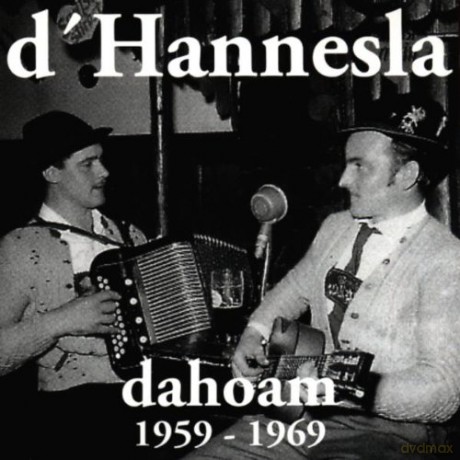 Hannesla: Dahoam,1959-1969 [CD]