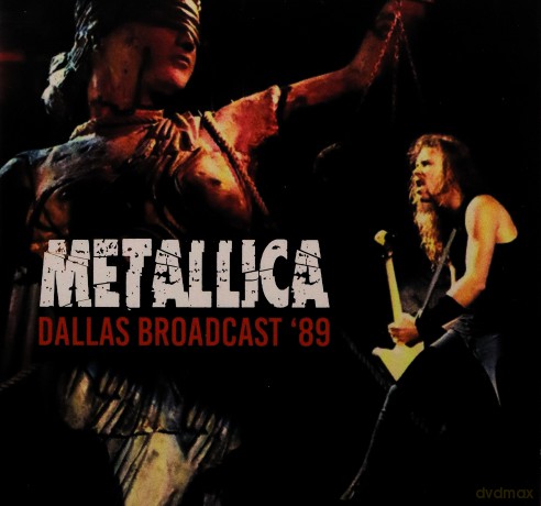 Metallica: Dallas Broadcast '89 (2 CD) [2CD]