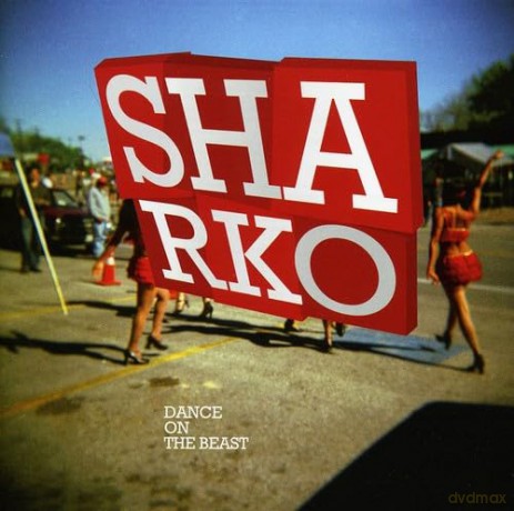 Sharko: Dance On The Beast [CD]