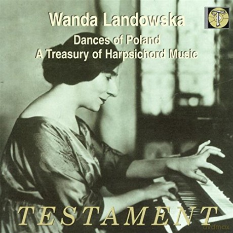 Wanda Landowska: Dances Of Poland-A Treasury [CD]
