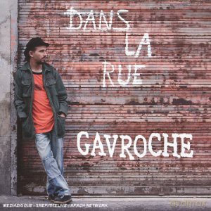 Gavroche: Dans la Rue [CD]