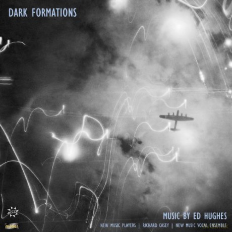 Dark Formations-Music by Ed Hughes [2CD]