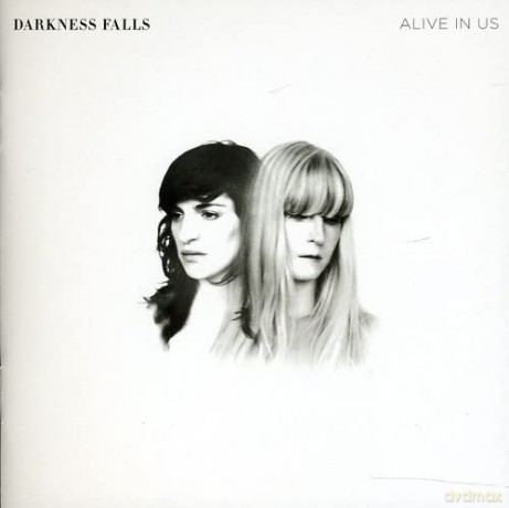 Darkness Falls-Alive In Us [CD]