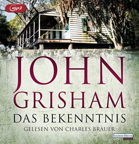 John Grisham: Das Bekenntnis [2CD]