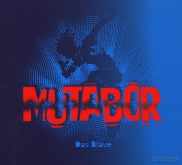 Mutabor: Das Blaue [CD]