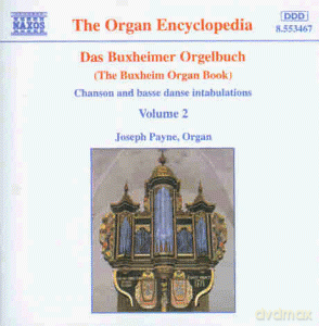 Joseph Payne: Das Buxheimer Orgelbuch Vol.2 [CD]