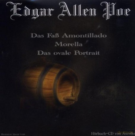 Egon Fässler: Das Fass Amontillado [CD]