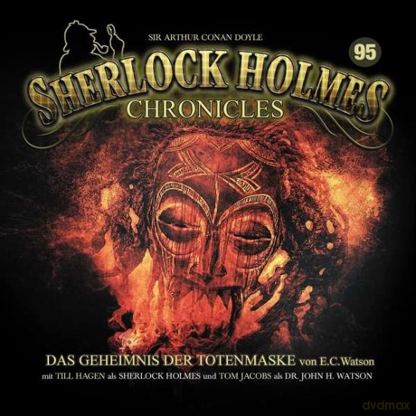 Sherlock Holmes Chronicles: Das Geheimnis Der Totenmaske-Folge 95 [CD]