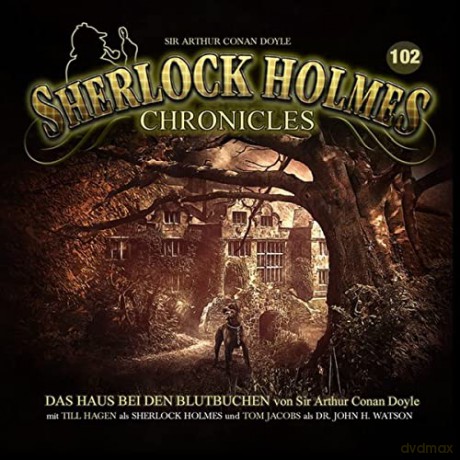 Sherlock Holmes Chronicles: Das Haus Bei Den Blutbuchen-Folge 102 [CD]