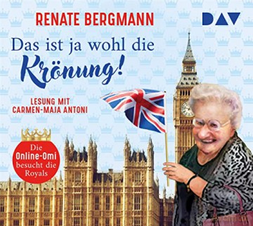 Renate Bergmann: Das Ist Ja Wohl Die Krönung! [2CD]