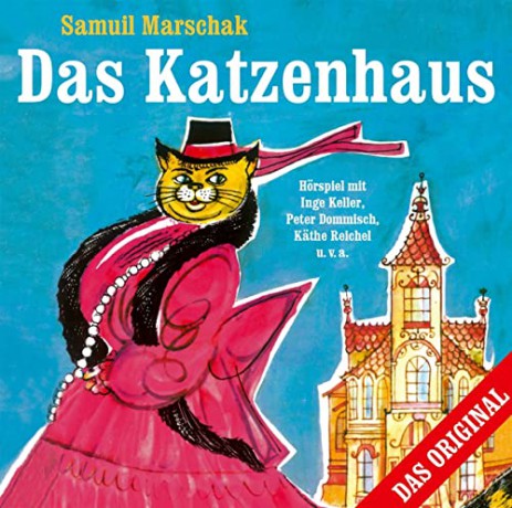 Marschak Samuil: Das Katzenhaus [CD]