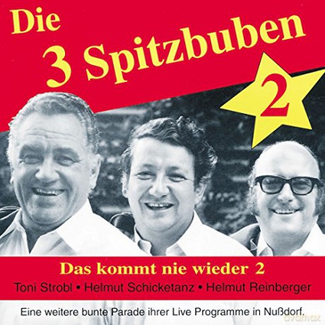 3 Spitzbubendie: Das Kommt Nie Wieder 2 [CD]