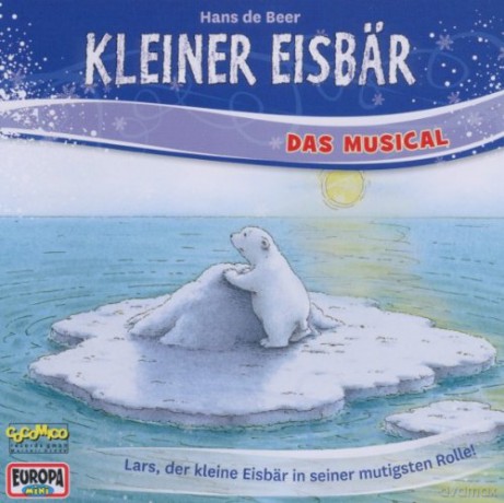 Kleiner Eisbar: Das Musical [CD]