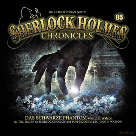 Sherlock Holmes Chronicles: Das Schwarze Phantom-Folge 85 [CD]