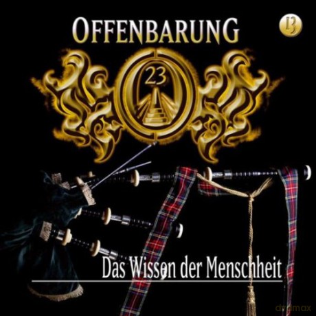 Offenbarung 23 Folge 13: Das Wissen Der Menschheit [CD]