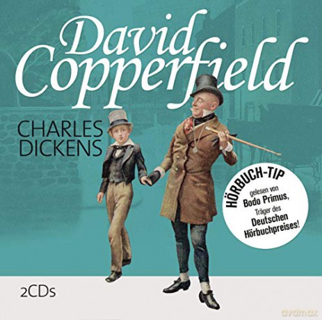 Charles Leser: Primus Bodo Dickens: David Copperfield [2CD]