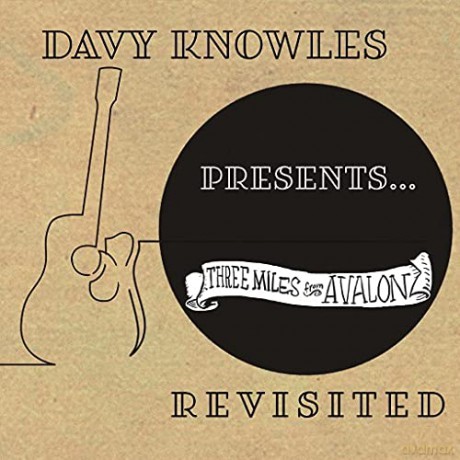 Davy Knowles: Davy Knowles Presents Three Miles From Avalon [CD]