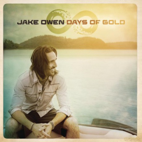 Jake Owen: Days of Gold [CD]