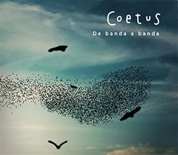Coetus: De Banda A Banda [CD]