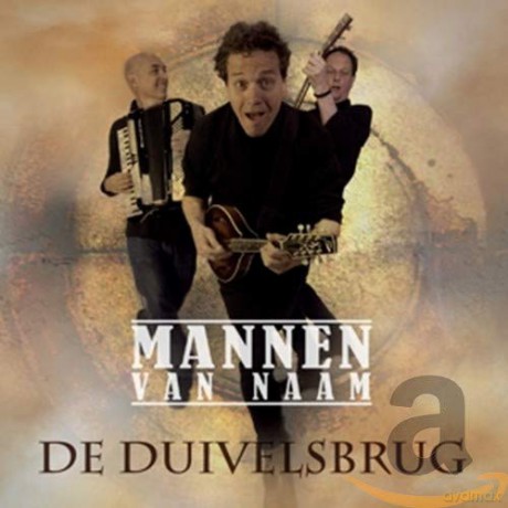 Mannen Van Naam: De Duivelsbrug [CD]