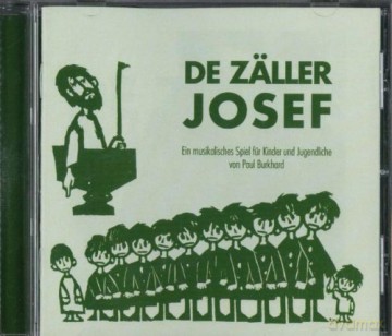 Paul Burkhard: De Zaller Josef [CD]
