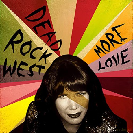 Dead Rock West-More Love [CD]