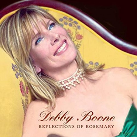 Debby Boone-Reflections Of Rosemary [CD]