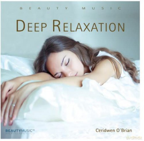 Ceridwen Obrian: Deep Relaxation [CD]