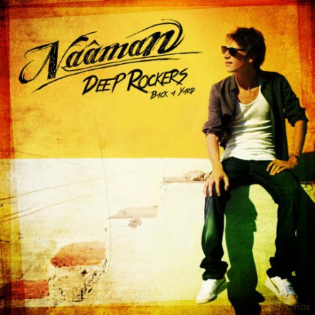 Naaman: Deep Rockers Back A Yard [CD]
