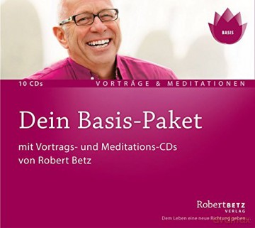 Robert Betz: Dein Basis-Paket für ein glückliches Leben [10CDs] [10CD]