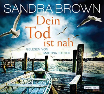 Sandra Brown: Dein Tod Ist Nah [6CD]