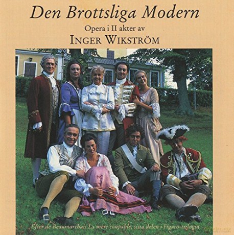 Sedén/Tretom/Wikström/+: Den Brottsliga Modern [CD]