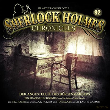 Sherlock Holmes Chronicles: Der Angestellte Des Börsenmaklers-Folge 92 [CD]