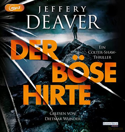 Jeffery Deaver: Der Böse Hirte [CD]
