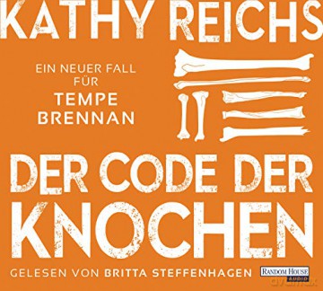 Kathy Reichs: Der Code Der Knochen [6CD]