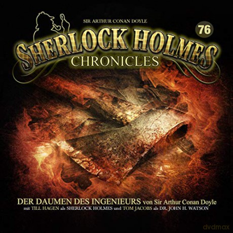 Sherlock Holmes Chronicles: Der Daumen Des Ingenieurs Folge 76 [CD]