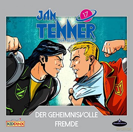 Jan Tenner: Der Geheimnisvolle Fremde (17) [CD]