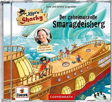 Käptn Sharky: Der Geheimnisvolle Smaragdeisberg [CD]