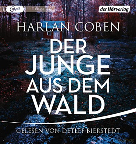 Harlan Coben: Der Junge Aus Dem Wald [CD]