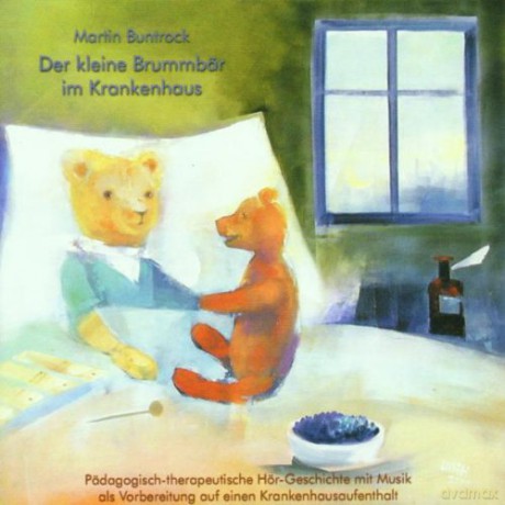 Martin Buntrock: Der Kleine Brummbär im Krankenhaus [CD] [CD]