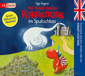 Ingo Siegner: Der Kleine Drache Kokosnuss Im Spukschloss [CD]