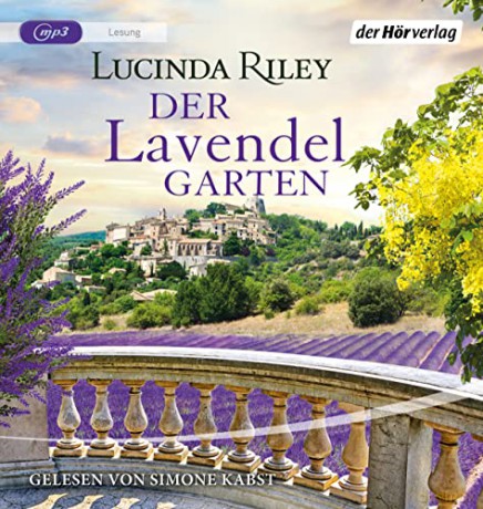 Lucinda Riley: Der Lavendelgarten [CD]