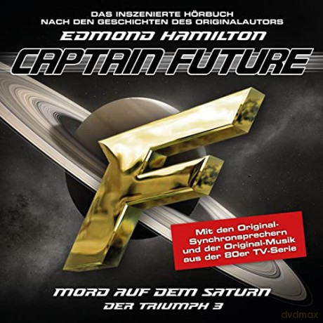 Captain Future: Der Triumph 03: Mord Auf Dem Saturn [CD]