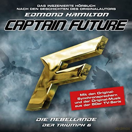 Captain Future: Der Triumph 06: Die Nebellande [CD]
