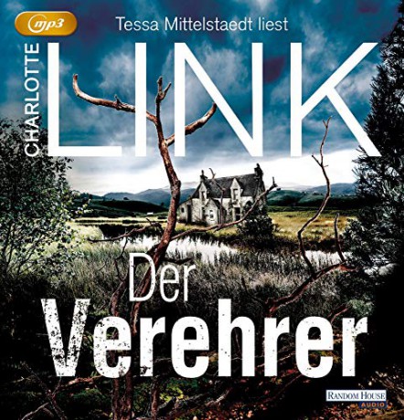 Charlotte Link: Der Verehrer [2CD]