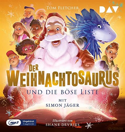 Tom Fletcher: Der Weihnachtosaurus Und Die Böse Liste (Teil 3). [CD]