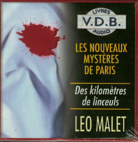 Leo Malet: Des kilometres de linceuls [4CD]