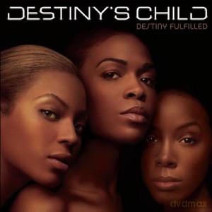 Destiny's Child: Destiny Fulfilled [CD]